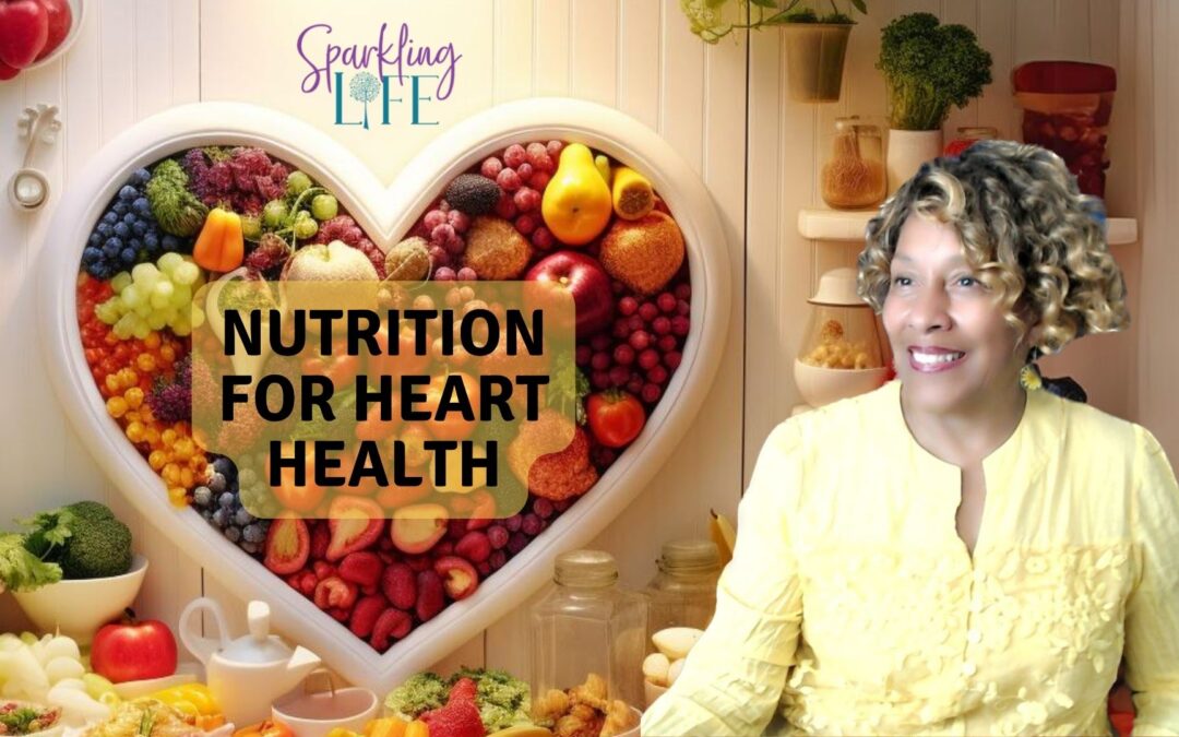 Nutrition for Heart Health